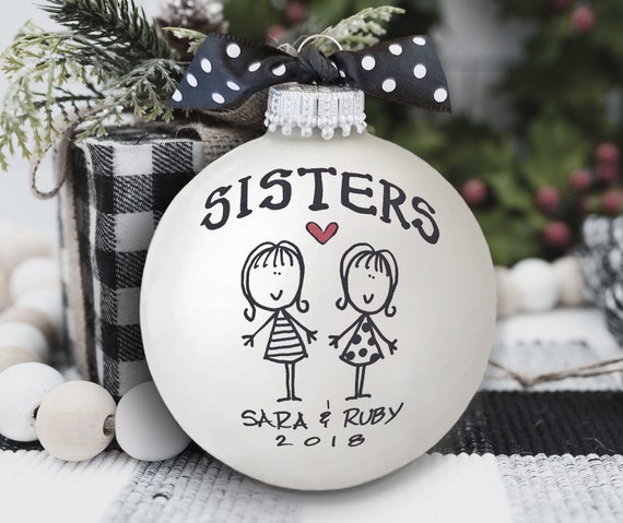 Sisters Gift, Sisters Ornament, Gift for Sister, Christmas Ornament for Sister, Personalized Sister Gift, Sister Ornament, Sister Keepsake