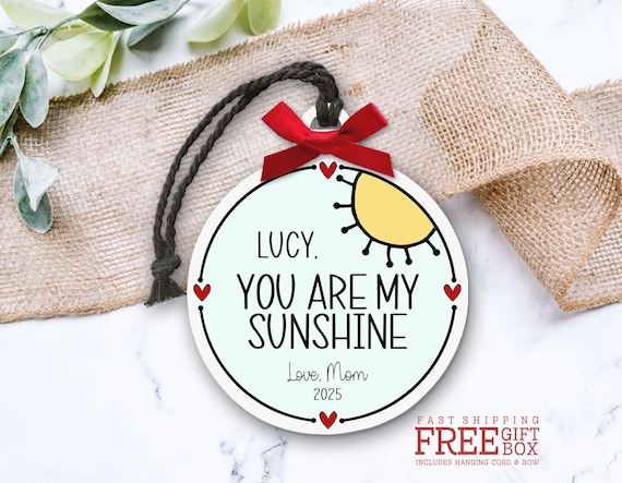 You Are My Sunshine Personalized Ornament – Custom Sentimental Name Gift – 2025 Christmas Ornament Sunshine Ornament for Kids, Grandkids