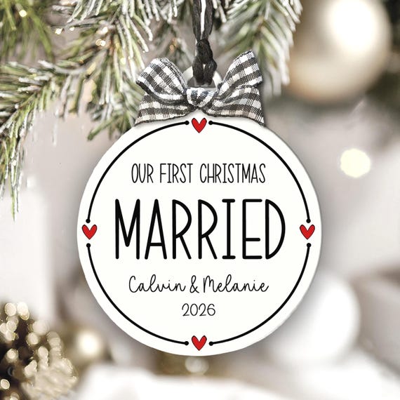 Married Ornament Personalized Wedding Gift First Christmas Together Custom Names Date Newlywed Keepsake