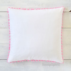 Pink Pom Pom Pillow Cover - White Pillow -  20&quot; x 20&quot; Pillow - Accent Pillow, Girls Pillow, Girls Room Decor, Pom Pillow, White Pillow