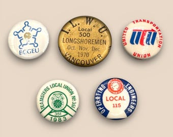 Vintage Labour Union Pinback Buttons Collection