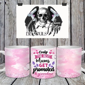 Nur die besten Mütter werden zur Oma 11 Unzen Sublimationsbecher Design PNG Sofortiger Download befördert