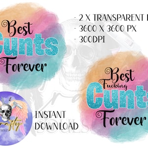 Best Cunts Forever Swear Quote Funny Quote High-quality PNG Clipart