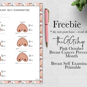 May include: A printable breast self-examination chart with illustrations and checkboxes for tracking symptoms. The chart includes the text "Breast Self-Examination" and "Pink October Breast Cancer Prevention Month". A pink pen rests on the right.