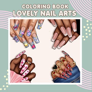 May include: A colouring book titled "LOVELY NAIL ARTS" displays illustrations of diverse nail designs. The designs include French tips, star and heart accents, and butterfly and pearl embellishments. The book's cover has a light green background with pink and white stripes.