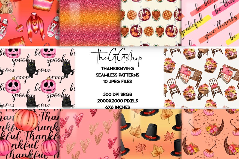 Op de afbeelding: Een set van 10 digitale naadloze Thanksgiving-patronen met verschillende ontwerpen, waaronder pompoenen, herfstbladeren, pelgrimshoeden en een tekstpatroon met de tekst "be grateful, give thanks". De patronen zijn 2000x2000 pixels en 6x6 inch.