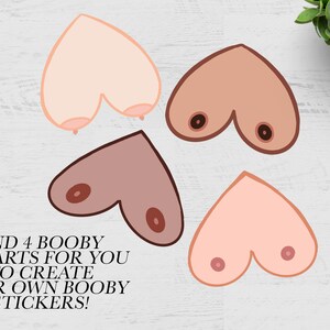 May include: Four heart-shaped clipart images in varying skin tones, each depicting a pair of breasts. The image includes text that reads, "AND 4 BOOBY CLIPARTS FOR YOU TO CREATE YOUR OWN BOOBY STICKERS!"