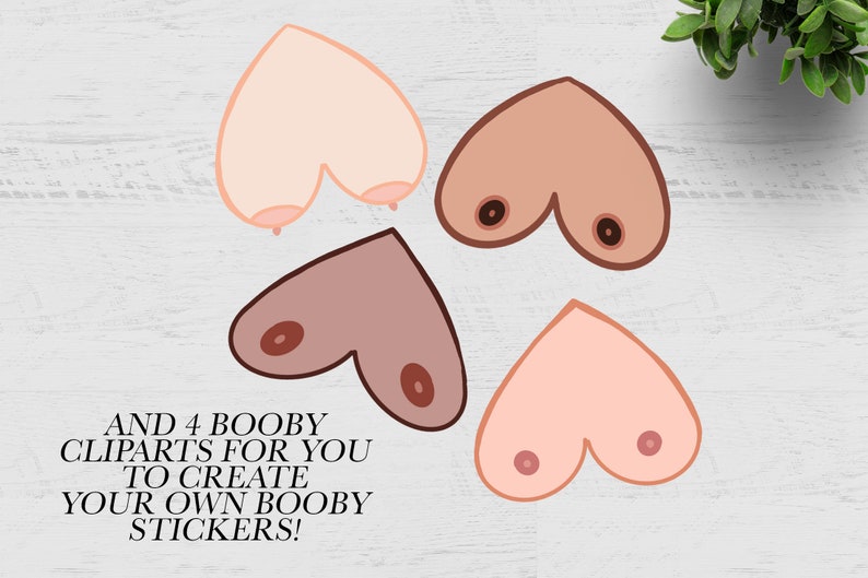 May include: Four heart-shaped clipart images in varying skin tones, each depicting a pair of breasts. The image includes text that reads, "AND 4 BOOBY CLIPARTS FOR YOU TO CREATE YOUR OWN BOOBY STICKERS!"
