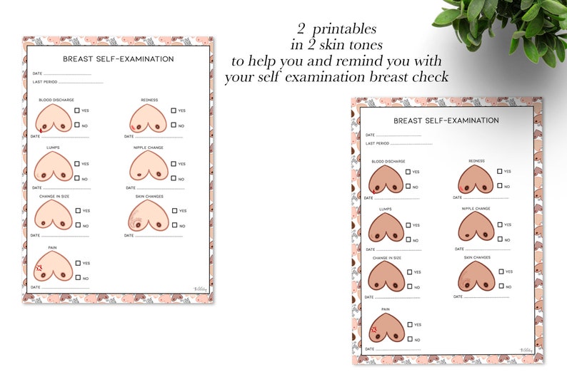 May include: Two printable breast self-examination charts in different skin tones. Each chart includes sections for blood discharge, lumps, nipple change, and other changes. The text reads "BREAST SELF-EXAMINATION".