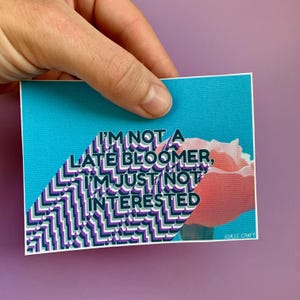 Asexual Pride Flag Art I&#39;m Not a Late Bloomer, I&#39;m Just Not Interested Ace Poster Print Sticker Demisexual Demi Graysexual Gray Ace LGBTQIA