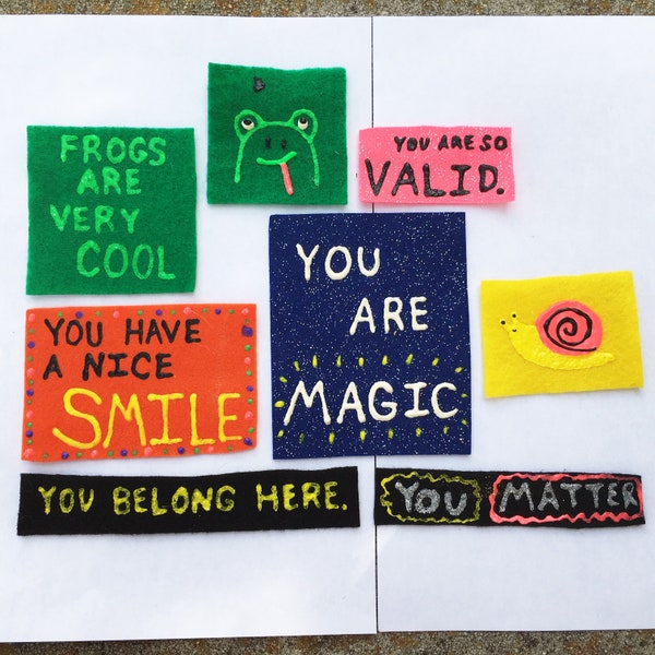 Handmade Fabric Paint & Felt Patches - Series 1 Positive Positivity Wholesome Frog Phrog Snail You Matter You are Magic