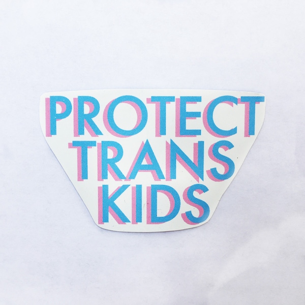 Protect Trans Kids Transgender Pride Sticker Transboy Transgirl Non-Binary Trans Rights LGBT LGBTQ