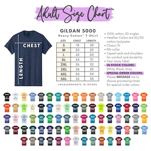 The image is an adult size chart for a GILDA 5000 heavy cotton T-shirt. It includes a chart with measurements in inches and a list of color options, along with a list of color options and their corresponding measurements. The chart and color options are presented in a visually appealing manner, with a variety of colors and sizes available for the shirt.