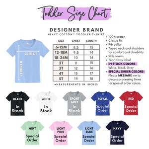 The image is a size chart for a designer brand's heavy cotton toddler t-shirt. It includes the measurements for different age groups, such as 6-12 months, 12-18 months, 18-24 months, and beyond. The chart also displays the available colors for each age group, including white, black, grey, royal blue, red, mint, light pink, light blue, navy, and special order colors. The chart provides a visual representation of the available sizes and colors for the designer brand's t-shirt.