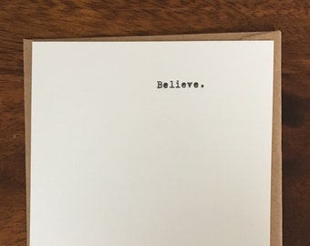 Believe.