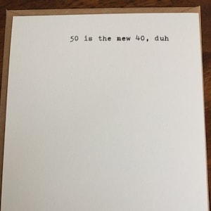 50 sono i nuovi 40, duh
