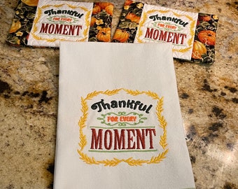 Fall and Thanksgiving Thankful for Every Moment Towel and Mug Rug or Coaster Set, Green and White kitchen towel, Fall Kitchen Decor!