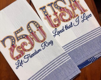 Embroidered Patriotic Kitchen Towels –Let Freedom Ring, Land That I Love