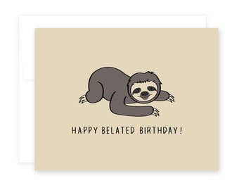 Happy Belated Birthday // Sloth