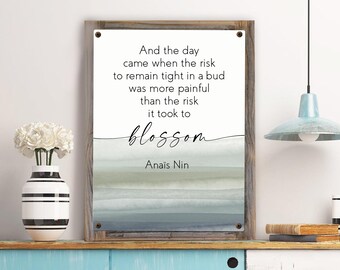 The Risk  It Took To Blossom...Anais Nin Poem on Metal Print on Reclaimed Wood Frame-Rustic Anais Nin Wall Decor-Inspirational Decor