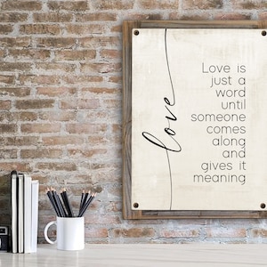 Love Is Just A Word Poem Metal Print on Reclaimed Wood Frame-Love Poetry Wall Art-Love Poem Sign-Anniversary Gift-Gift For Her-Paul Coelho