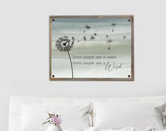 Some People See A Wish Metal Print on Reclaimed Wood Frame-Dandelion Wall Art-Inspirational Sign-Gift For Friend-Encouragement Gift