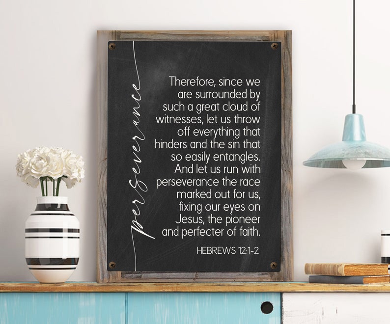 Sin Entangles Hebrews 12:1-2 Let Us Run With PERSEVERANCE the Race Metal Print on ...