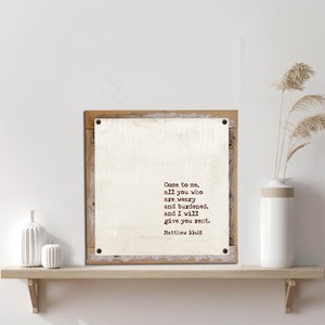 Come To Me All Who Are Weary & I Will Give You Rest-Matthew 11-28-Vintage Metal Print on Reclaimed Wooden Frame-Bible Verse-Scripture Art