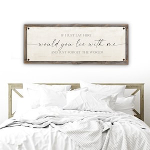 If I Just Lay Here Would You Lie With Me Metal Print on Reclaimed Wood Frame-Above Bed Print-Wedding Gift Idea-Anniversary Gift