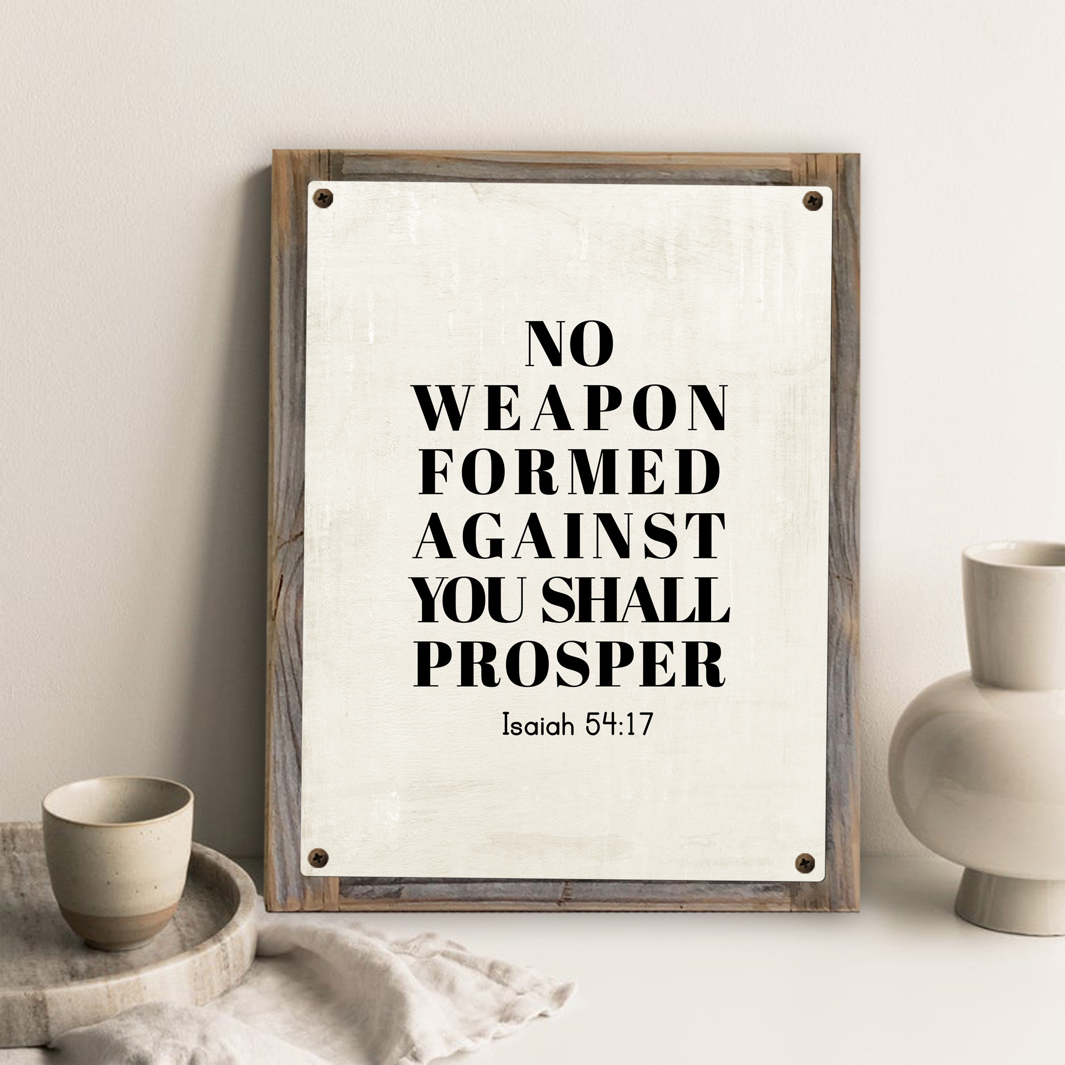 No Weapon Formed Against You Shall Prosper Metal Print on 