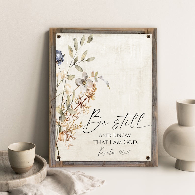 Be Still & Know That I Am God Metal Print on Reclaimed Wood Frame ...