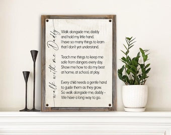 Walk With Me Daddy Poem Metal Print on Reclaimed Wood Frame-Gift for Dad-Fathers Day Print-Unique Dad Gift-Custom Father Gift