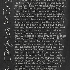 May include: Black and white chalkboard with a handwritten love letter. The text reads "Have I told you lately that I love you... You fill my heart with gladness... Ease my troubles. That's what you do." The letter is signed "Jared & Jon ~ October 6, 2012".