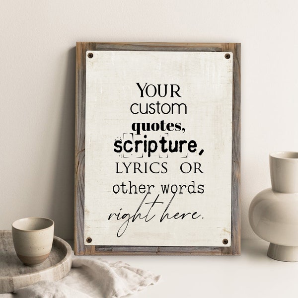 Custom Quote on Metal Print w/Reclaimed Wood Frame-custom sayings-custom song lyrics-custom scripture-custom typography-personalized words