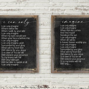 I Can Only Imagine Lyrics on Metal Print on Reclaimed Wood Frame