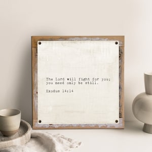 The Lord Will Fight For You Metal Print on Reclaim Wooden Frame-Exodus 14:14-Christian Wall Art-Christian Gift-Be Still Wall Art