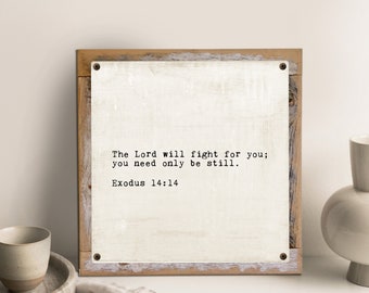 The Lord Will Fight For You Metal Print on Reclaim Wooden Frame-Exodus 14:14-Christian Wall Art-Christian Gift-Be Still Wall Art