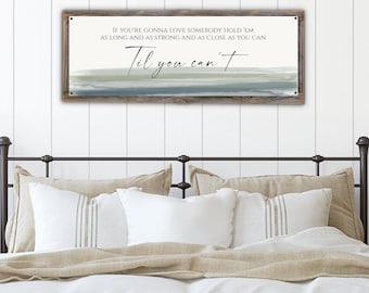 Til You Can't Song Lyric Metal Print Mounted on Reclaimed Wood Frame