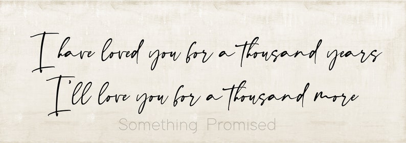 I Have Loved You for A Thousand Years Metal Print on Reclaimed Wood ...