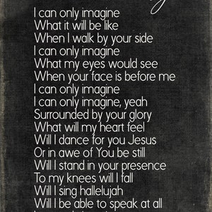 I Can Only Imagine Lyrics on Metal Print on Reclaimed Wood Frame ...
