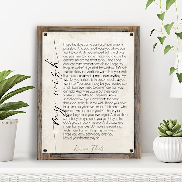 Paroles de chanson My Wish par Rascal Flatts sur métal, impression sur cadre en bois de récupération, paroles de chanson de mariage, paroles de chanson personnalisées, décoration murale, paroles de Rascal Flatts