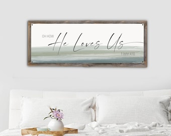 Oh How He Love Us Metal Print-Reclaimed Wood Frame-1 John 4:10-Bible Wall Art-Above Bed Wall Decor--Christian Over The Couch Wall Art