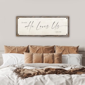 Oh How He Love Us Metal Print-Reclaimed Wood Frame-1 John 4:10-Bible Wall Art-Above Bed Wall Decor--Christian Over The Couch Wall Art