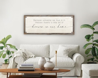 Because Someone We Love Is In Heaven on Metal Print w/Reclaimed Wood Frame-Custom Memorial Gift Loss of Loved One-Bereavement Gift-Sympathy