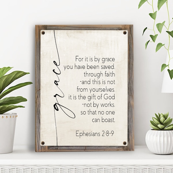 It is by grace you have been saved through faith Metal Print on Reclaimed Wood Frame-Ephesians 2:8-9 Bible Wall Decor-Scripture Wall Art-