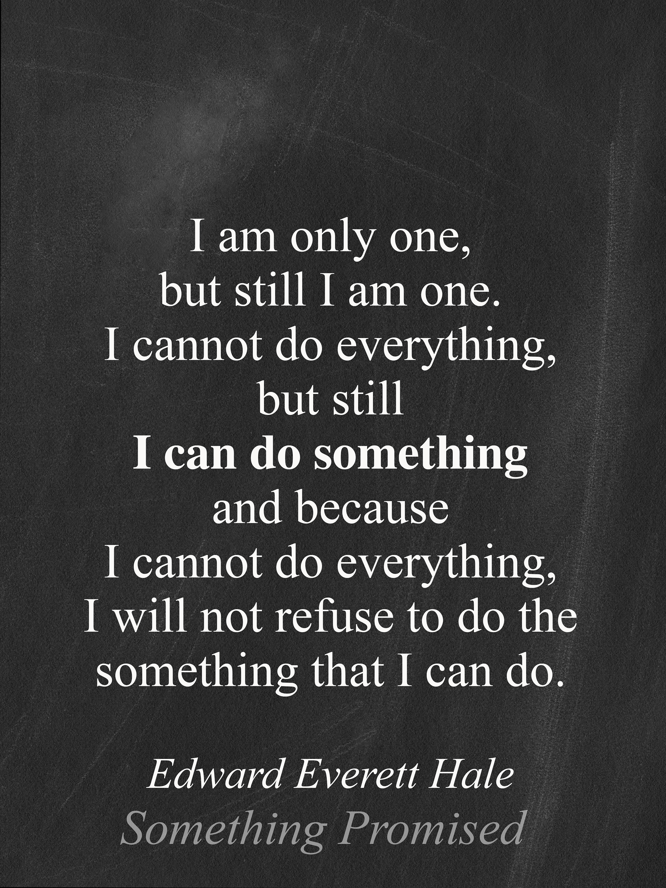 I Am Only One Poem on Metal Print on Reclaimed Wood Frame-edward ...