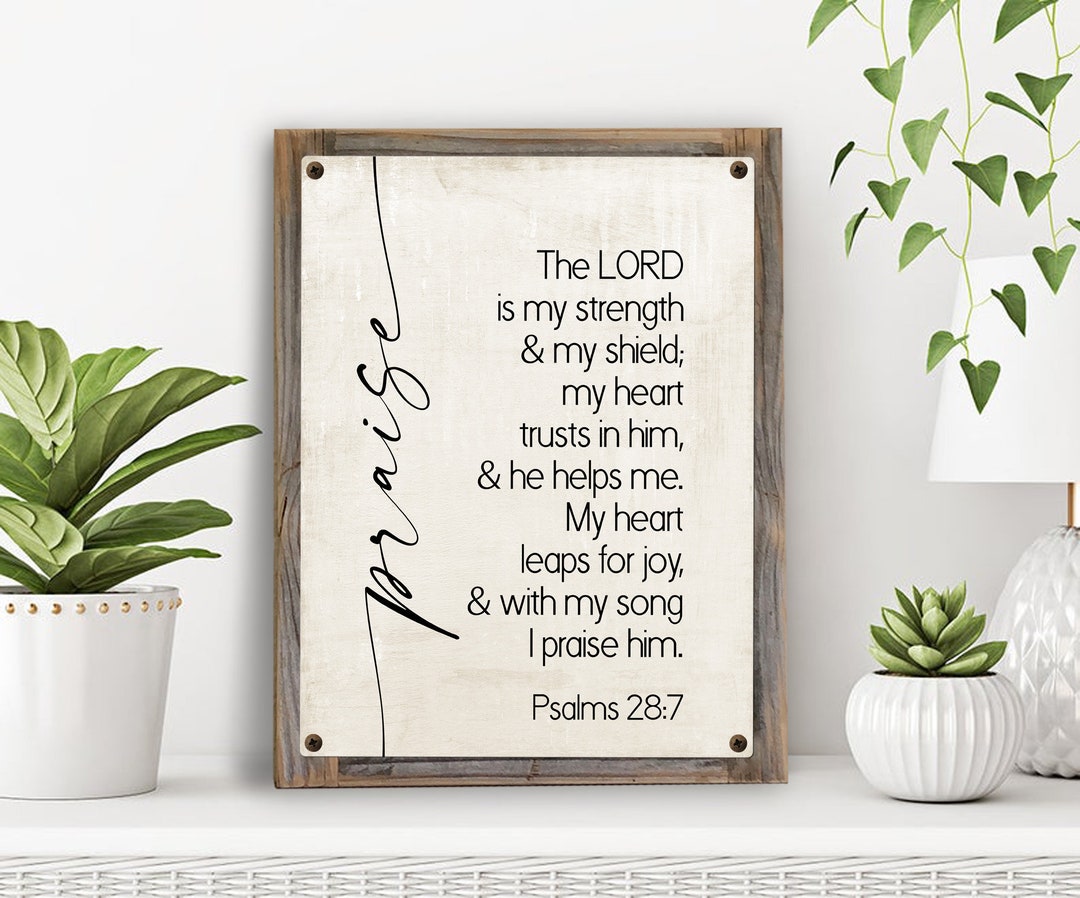 The LORD is My Strength & My Shield Metal Print on Reclaimed Wood Frame ...