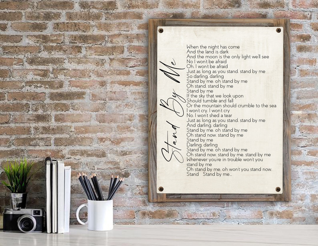 Stand by Me Song Lyrics Metal Print on Reclaimed Wood Frameben E. King