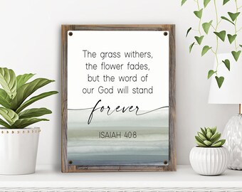 The Grass Withers Flower Fades The word of God will stand forever Metal Print on Reclaimed Wood Frame-ISAIAH 40:8-Rustic Christian Art