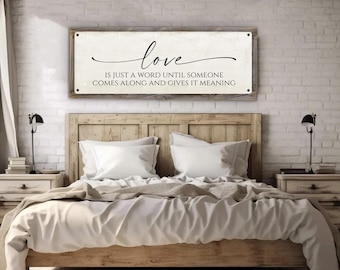Love Is Just A Word Until Someone Comes Along Metal Print-Reclaimed Wood Frame-Rustic Wall Decor